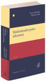 Medzinárodné právo súkromné. 3. vydanie Medzinárodné právo súkromné. 3. vydanie