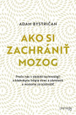 Ako si zachrániť mozog Ako si zachrániť mozog