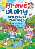 Hravé úlohy pre rozvoj zručností Hravé úlohy pre rozvoj zručností