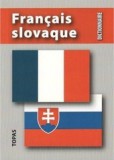 Slovník francúzsko-slovenský/slovensko-francúzsky Slovník francúzsko-slovenský/slovensko-francúzsky