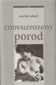 Znovuzrozený porod Znovuzrozený porod