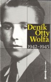 Deník Otty Wolfa 1942-1945 Deník Otty Wolfa 1942-1945