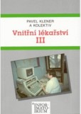 Vnitřní lékařství 3 pro střední zdravotnické školy Vnitřní lékařství 3 pro střední zdravotnické školy