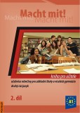 Macht mit! 2. /A1/ - Kniha pro učitele + 2CD Macht mit! 2. /A1/ - Kniha pro učitele + 2CD