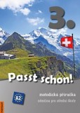 Passt schon! - 3. metodická příručka s 3 CD Passt schon! - 3. metodická příručka s 3 CD