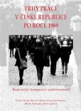 Trhy práce v České republice po roce 1989 Trhy práce v České republice po roce 1989