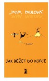 Jak běžet do kopce Jak běžet do kopce