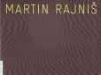 Martin Rajniš Martin Rajniš
