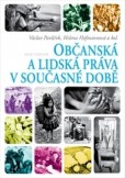 Občanská a lidská práva v současné době Občanská a lidská práva v současné době