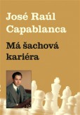 Má šachová kariéra Má šachová kariéra