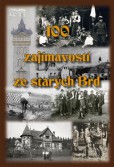 100 zajímavostí ze starých Brd 100 zajímavostí ze starých Brd