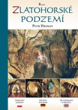 Zlatohorské podzemí, dotisk Zlatohorské podzemí, dotisk