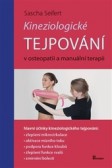 Kineziologické tejpování v osteopatii a manuální terapii Kineziologické tejpování v osteopatii a manuální terapii