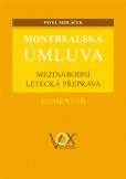 Montrealská úmluva Montrealská úmluva