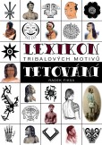 Lexikon tribalových motivů tetování Lexikon tribalových motivů tetování