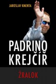 Padrino Krejčíř - Žralok Padrino Krejčíř - Žralok