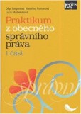 Praktikum z obecného správního práva, 1. část