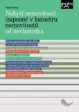Nabytí nemovitosti (zapsané v katastru nemovitostí) od nevlastníka Nabytí nemovitosti (zapsané v katastru nemovitostí) od nevlastníka