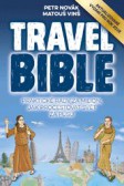 Travel Bible, 3. aktualizované vydání pro rok 2019 Travel Bible, 3. aktualizované vydání pro rok 2019