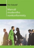 Manuál moderního nonkonformisty Manuál moderního nonkonformisty