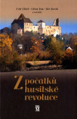 Z počátků husitské revoluce Z počátků husitské revoluce