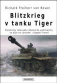 Blitzkrieg v tanku Tiger Blitzkrieg v tanku Tiger