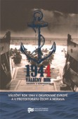 Válečný rok 1944 v okupované Evropě a v Protektorátu Čechy a Morava Válečný rok 1944 v okupované Evropě a v Protektorátu Čechy a Morava