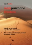 Malý průvodce životem Malý průvodce životem