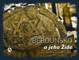 Berounsko a jeho Židé Berounsko a jeho Židé