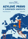 Azylové právo v evropském kontextu Azylové právo v evropském kontextu