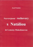 Nezverejnené rozhovory s Natáliou de Lemeny-Makedonovou Nezverejnené rozhovory s Natáliou de Lemeny-Makedonovou