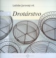 Drotárstvo Drotárstvo