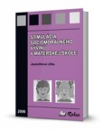 Stimulácia sociomorálneho vývinu v materskej škole Stimulácia sociomorálneho vývinu v materskej škole