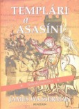 Templári a asasíni Templári a asasíni