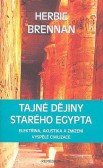 Tajné dějiny starého Egypta Tajné dějiny starého Egypta