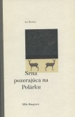 Srna pozerajúca na Polárku Srna pozerajúca na Polárku
