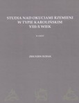 Studia nad Okuciami rzemieni w typie karolińskim