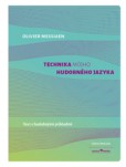 Technika môjho hudobného jazyka Technika môjho hudobného jazyka