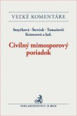Civilný mimosporový poriadok. Veľký komentár Civilný mimosporový poriadok. Veľký komentár