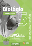 Biológia s nadhľadom 5 (riešenia a komentáre) Biológia s nadhľadom 5 (riešenia a komentáre)