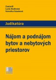 Nájom a podnájom bytov a nebytových priestorov Nájom a podnájom bytov a nebytových priestorov