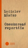 Oneskorené reportáže Oneskorené reportáže