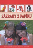 Zázraky z papíru Zázraky z papíru