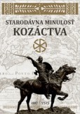 Starodávna minulosť kozáctva Starodávna minulosť kozáctva