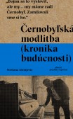 Černobyľská modlitba Černobyľská modlitba