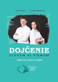 Dojčenie slovom aj písmom Dojčenie slovom aj písmom