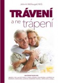 Trávení, a ne trápení Trávení, a ne trápení