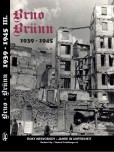 Brno-Brünn 1939-1945 díl III. Brno-Brünn 1939-1945 díl III.