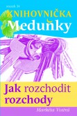 Jak rozchodit rozchody Jak rozchodit rozchody