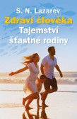 Zdraví člověka - Tajemstvi stastne rodiny Zdraví člověka - Tajemstvi stastne rodiny